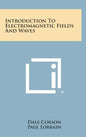 Introduction to Electromagnetic Fields and Waves - Hardcover