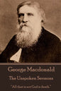 George Macdonald - The Unspoken Sermons - Paperback