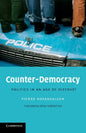 Counter-Democracy: Politics in an Age of Distrust - Paperback
