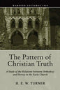 The Pattern of Christian Truth - Paperback