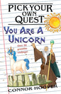 Pick Your Own Quest: You Are A Unicorn - Paperback