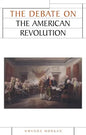 The Debate on the American Revolution - Paperback