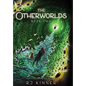 The Otherworlds: Book Two - Hardcover