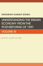 Understanding the Indian Economy from the Post-Reforms of 1991: Indian Agriculture - Paperback