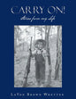 Carry On!: Stories from My Life - Paperback