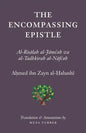 The Encompassing Epistle: Al-Risalah al-Jami'ah wa al-Tadhkirah al-Nafi'ah - Paperback