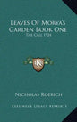 Leaves of Morya's Garden Book One: The Call 1924 - Hardcover
