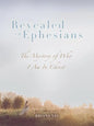Revealed in Ephesians: The Mystery of Who I Am in Christ - Paperback