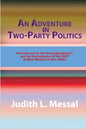 An Adventure in Two-Party Politics: Holm O. Bursum III, the Young Republicans, and the Revitalization of the GOP in New Mexico in the 1960s - Paperback