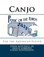 Pickin' on the Porch: Canjo for the Advanced Player - Paperback