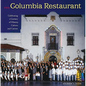 The Columbia Restaurant: Celebrating a Century of History, Culture, and Cuisine - Hardcover
