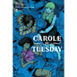 Carole & Tuesday, Vol. 3 - Paperback