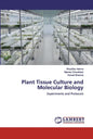 Plant Tissue Culture and Molecular Biology - Paperback