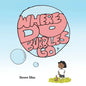 Where Do Bubbles Go? - Paperback