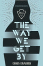 The Way We Get By - Paperback