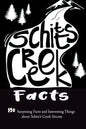 Schitt's Creek Facts: 150 Surprising Facts and Interesting Things about Schitt's Creek Sitcom: Movie Trivia, Trivia Game, Gift for Christmas - Paperback