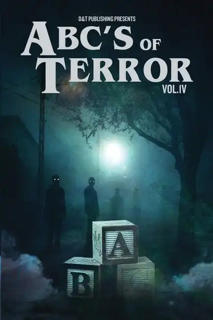 ABC's of Terror, Volume IV - Paperback