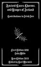 Ancient Cures, Charms, and Usages of Ireland: Contributions to Irish Lore - Paperback