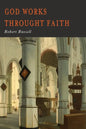 GOD Works Through Faith - Paperback