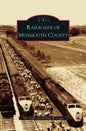 Railroads of Monmouth County - Hardcover