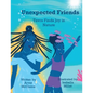 Unexpected Friends: Tavra Finds Joy in Nature - Paperback
