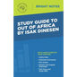 Study Guide to Out of Africa by Isak Dinesen - Paperback