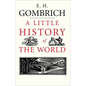A Little History of the World - Hardcover