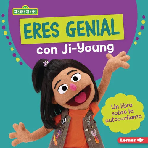 Eres Genial Con Ji-Young (You Rock with Ji-Young): Un Libro Sobre La Autoconfianza (a Book about Self-Confidence) - Library Binding