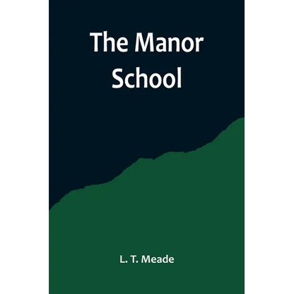 The Manor School - Paperback