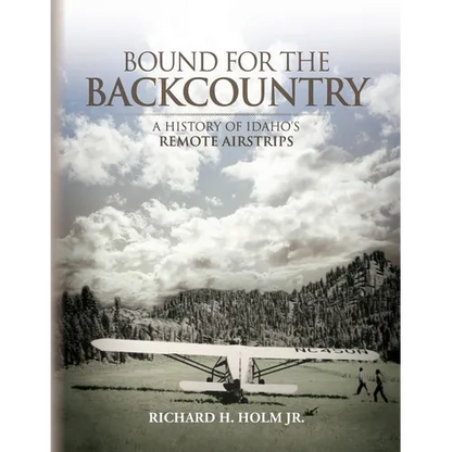 Bound for the Backcountry - Paperback