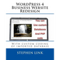 WordPress 4 Business Website Redesign: With custom coding of imported database - Paperback
