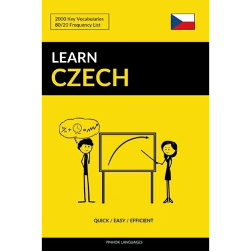 Learn Czech - Quick / Easy / Efficient: 2000 Key Vocabularies - Paperback