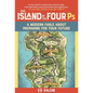 The Island of the Four PS: A Modern Fable about Preparing for Your Future - Hardcover