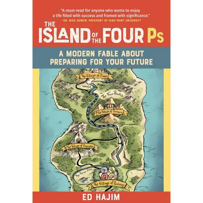 The Island of the Four PS: A Modern Fable about Preparing for Your Future - Hardcover
