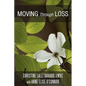 Moving Through Loss - Paperback