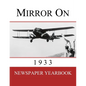 Mirror On 1933: Newspaper Yearbook containing 120 front pages from 1933 - Unique birthday gift / present idea. - Paperback