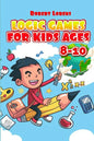 Logic Games For Kids Ages 8-10: Ichimaga Puzzles - 100 Logic Puzzles with Answers - Paperback