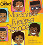 Morenitos Alegres Somos - Hardcover