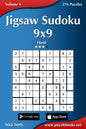 Jigsaw Sudoku 9x9 - Hard - Volume 4 - 276 Puzzles - Paperback