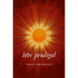 Love Prodigal - Paperback