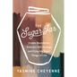 The Sugar Jar: Create Boundaries, Embrace Self-Healing, and Enjoy the Sweet Things in Life - Hardcover