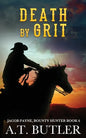 Death by Grit: A Western Adventure - Paperback