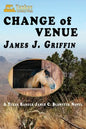 Change of Venue: A Texas Ranger James C. Blawcyzk Novel - Paperback