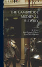 The Cambridge Medieval History; 2 - Hardcover
