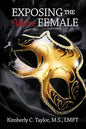 Exposing the Abusive Female - Paperback