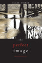 The Perfect Image (A Jessie Hunt Psychological Suspense Thriller-Book Sixteen) - Paperback