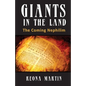 Giants In The Land: The Coming Nephilim - Paperback