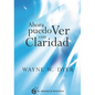 Ahora Puedo Ver Con Claridad - Paperback