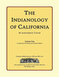 The Indianology of California: Volume One, Containing Series One and Series Two - Paperback