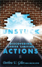 Unstuck Discovering Career Limiting Actions - Paperback